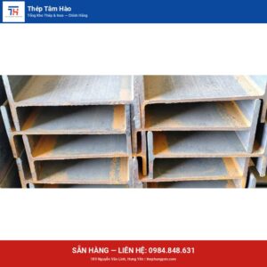 I300 — Thép hình I 300 — Thép Hưng Yên Tâm Hào