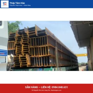 I300 — Thép hình I 300 — Thép Hưng Yên Tâm Hào